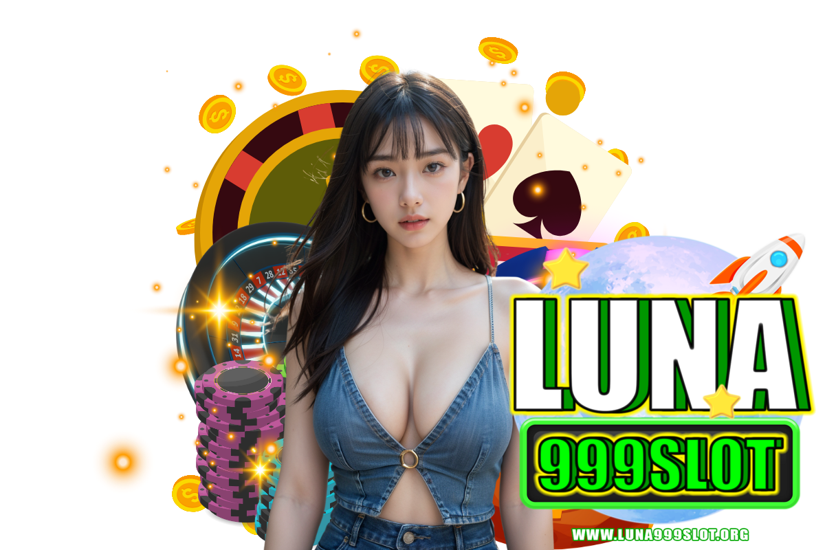 luna999 slot สมัคร