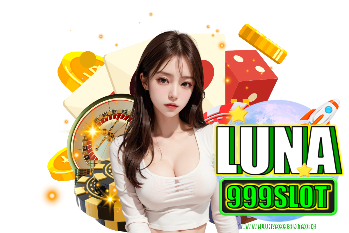 luna999 slot เว็บตรง